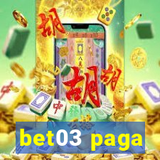 bet03 paga